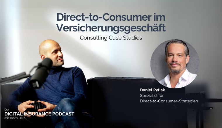 Digital Insurance Podcast: Direct-to-Consumer im Vertrieb